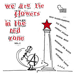 WE ARE THE FLOWERS IN THE RED ZONE Cover